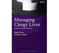 Managing Clergy Lives: Obedience, Sacrifice, Intimacy