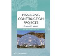Managing Construction Projects, 2nd Edition