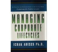 Managing Corporate Lifecycles