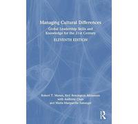 Managing Cultural Differences: Global Leadership Skills and Knowledge for the 21st Century
