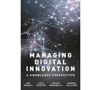 Managing Digital Innovation: A Knowledge Perspective
