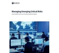 Managing Emerging Critical Risks