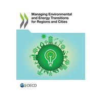 Managing environmental and energy transitions for regions and cities