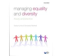 Managing Equality and Diversity: Theory and Practice