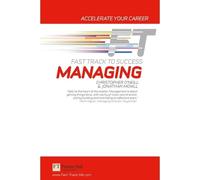 Managing: Fast Track to Success
