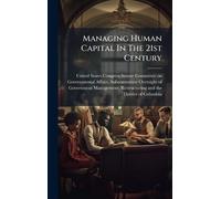 Managing Human Capital In The 21st Century