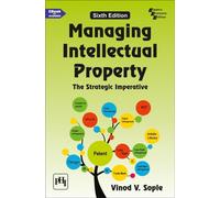 Managing Intellectual Property : The Strategic Imperative