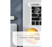 Managing IT Implementation in Schools