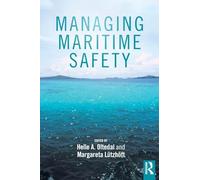Managing Maritime Safety (Routledge Maritime Masters)