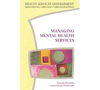 Managing Mental Health Services (Health Services Management)