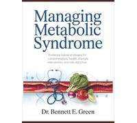 MANAGING METABOLIC SYNDROME: Evidence-Based Strategies for Cardiometabolic Health, Lifestyle Intervention, and Risk Reduction