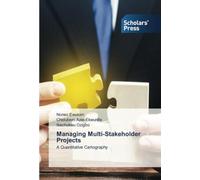 Managing Multi-Stakeholder Projects: A Quantitative Cartography
