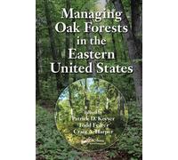Managing Oak Forests in the Eastern United States