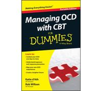 Managing OCD with CBT For Dummies: (Portable Edition)