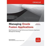 Managing Oracle Fusion Applications (Oracle Press)