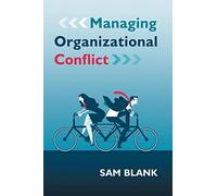 Managing Organizational Conflict