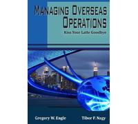 Managing Overseas Operations: Kiss Your Latte Goodbye