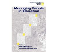 Managing People in Education (Centre for Educational Leadership and Management)