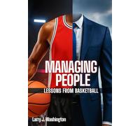 Managing People: Lessons from Basketball