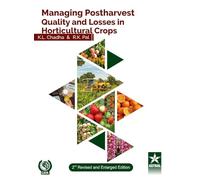 Managing Postharvest Quality and Losses in Horticultural Crops 2nd Revised Ed (Edition1st)