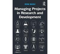 Managing Projects in Research and Development