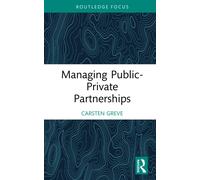 Managing Public-Private Partnerships