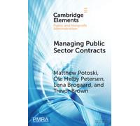 Managing Public Sector Contracts : Market Frictions and Human Resources Solutions
