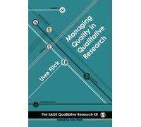 Managing Quality in Qualitative Research (Qualitative Research Kit)