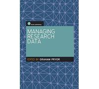 Managing Research Data (Facet Publications (All Titles as Published))