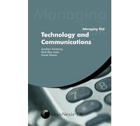 Managing Risk: Technology and Communications