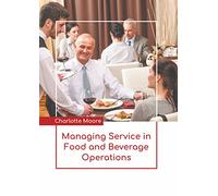 Managing Service in Food and Beverage Operations