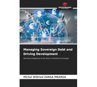 Managing Sovereign Debt and Driving Development: Business intelligence at the heart of Cameroon's strategy