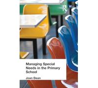 Managing Special Needs in the Primary School (Educational Management)