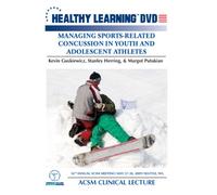 Managing Sports-Related Concussion in Youth and Adolescent Athletes