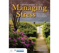 Managing Stress: Skills for Anxiety Reduction, Self-Care, and Personal Resiliency with Navigate Advantage Access