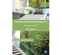 Managing Sustainability: First Steps to First Class (Issn)