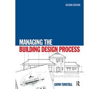 Managing the Building Design Process