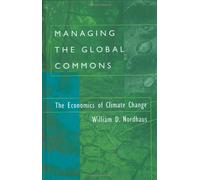 Managing the Global Commons - The Economics of Climate Change