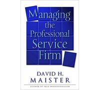 Managing The Professional Service Firm – Simon & Schuster
