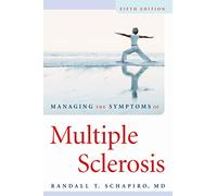 Managing the Symptoms of Multiple Sclerosis