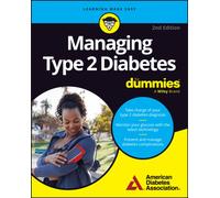 Managing Type 2 Diabetes For Dummies