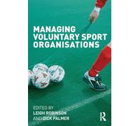 Managing Voluntary Sport Organizations