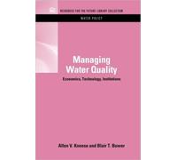 Managing Water Quality : Economics, Technology, Institutions