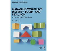 Managing Workplace Diversity Equity and Inclusion by Rosemary University of West Florida HaysThomas