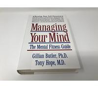 Managing Your Mind