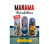 Manama Reiseführer 2026: Entdecken Sie versteckte Schätze, historische Sehenswürdigkeiten, Reisetipps und unvergessliche Urlaubserlebnisse