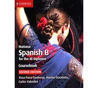 Mañana Coursebook: Spanish B for the IB Diploma