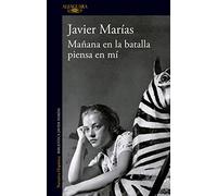 Mañana en la batalla piensa en mí (Hispánica)