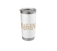 Mañana Funny Relax and Do it Tomorrow Joke Stainless Steel Insulated Tumbler