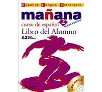 Manana (Nueva edicion): Libro del alumno 2 + CD (Español lengua extranjera / Spanish foreign language)